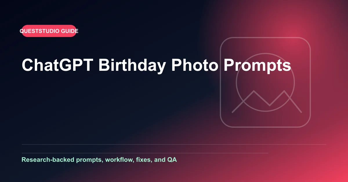 ChatGPT Birthday Photo Prompts: 25 Celebration Ideas editorial guide