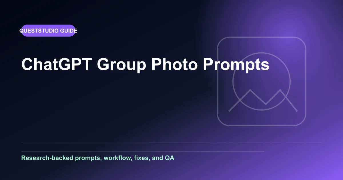 ChatGPT Group Photo Prompts: Fix Faces, Hands, and Spacing editorial guide