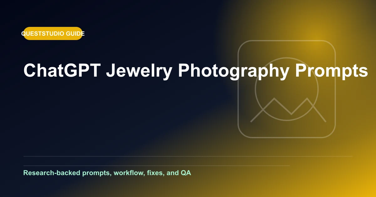 ChatGPT Jewelry Photography Prompts: 25 Product-Safe Ideas editorial guide